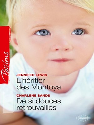 cover image of L'héritier des Montoya--De si douces retrouvailles
